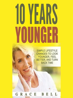 cover image of 10 Years Younger